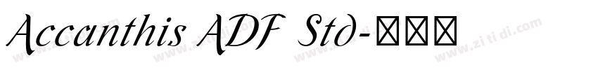 Accanthis ADF Std字体转换